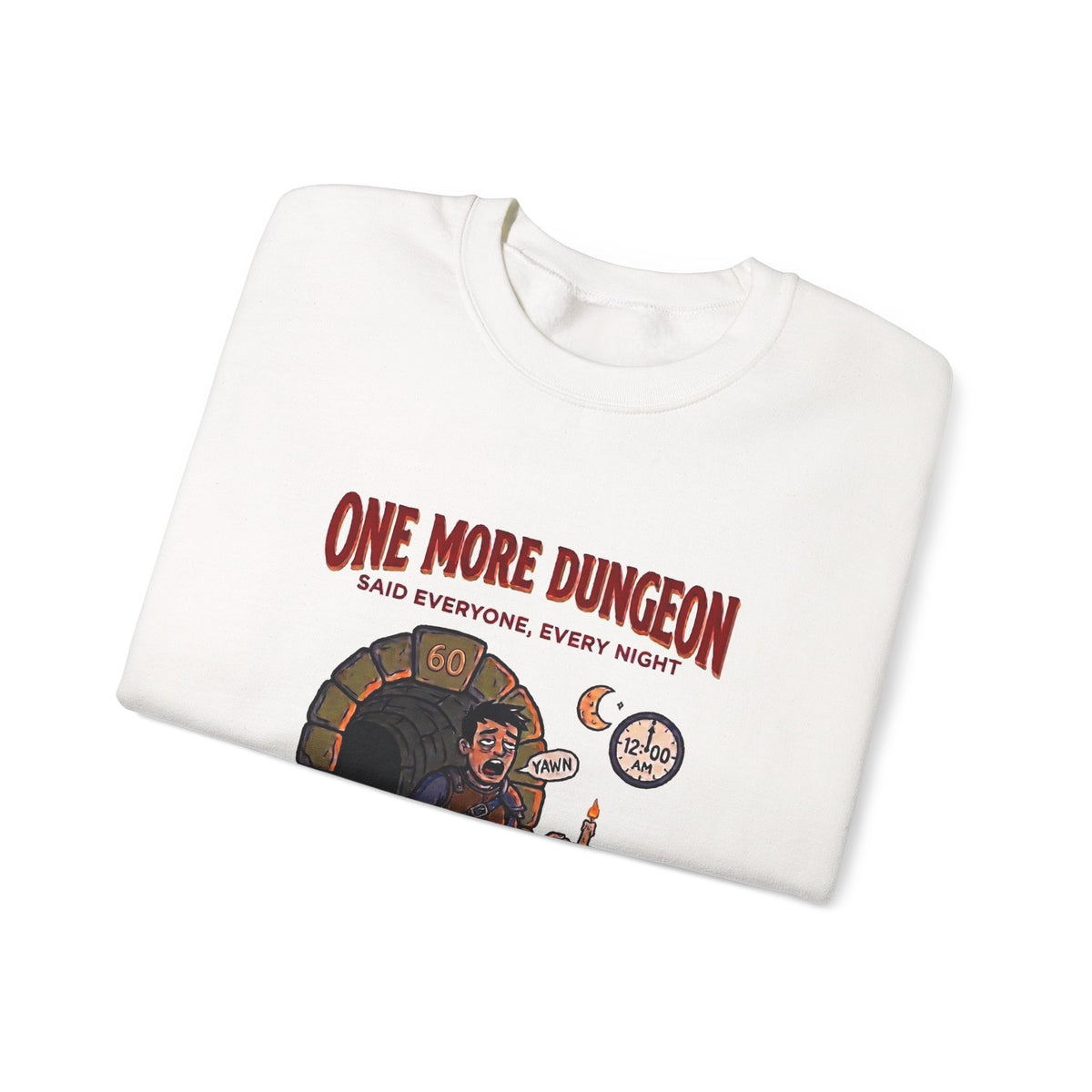 One More Dungeon Graphic Sweatshirt — Funny RPG Gamer Crewneck