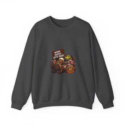 Crewneck Sweatshirt — 'Work Sucks, Let's Raid' Gamer Goblin Graphic