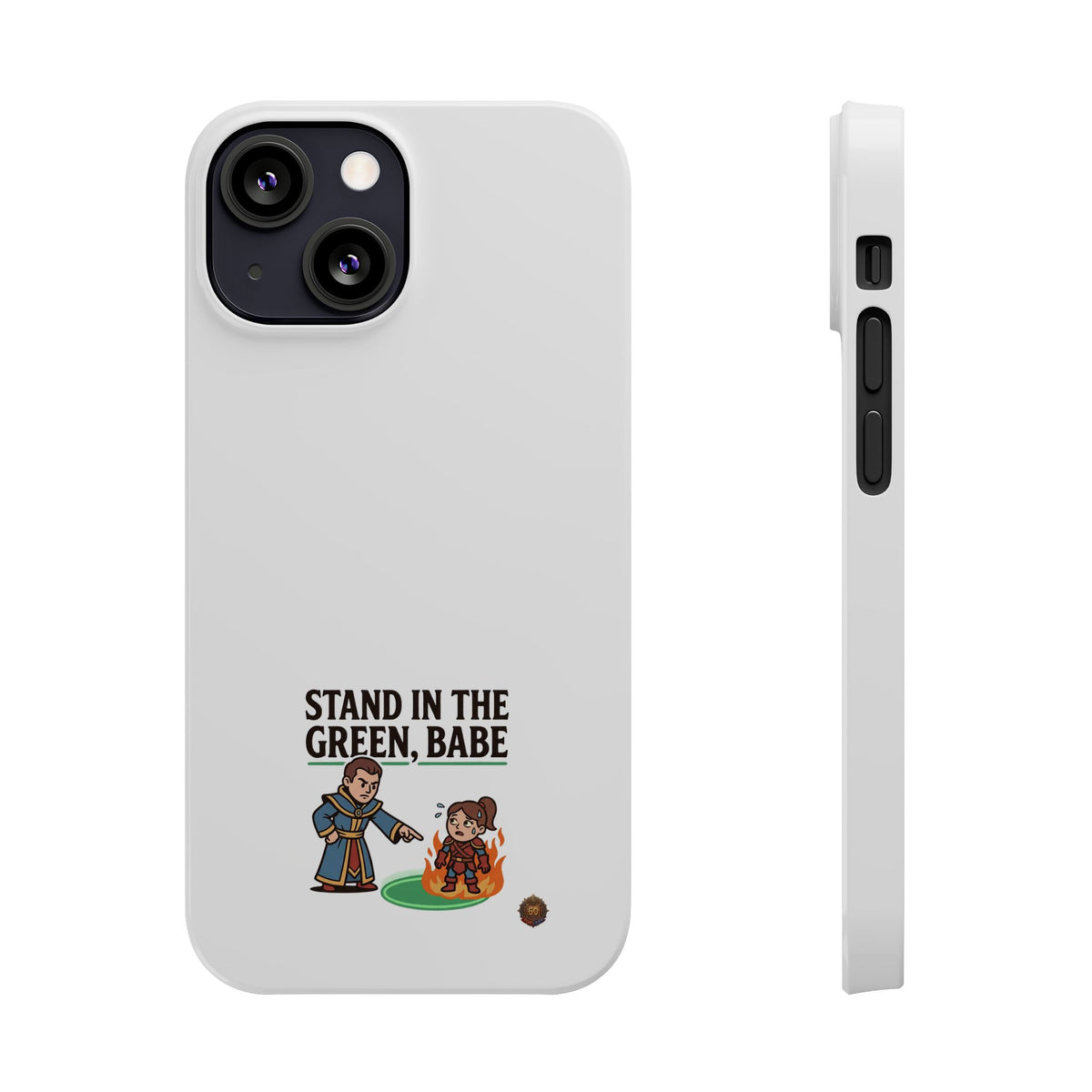 Stand in the Green, Babe Slim Phone Case — Funny Golf Cartoon Phone Cover