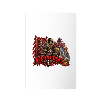 Red Till Dead Orc Warrior Poster