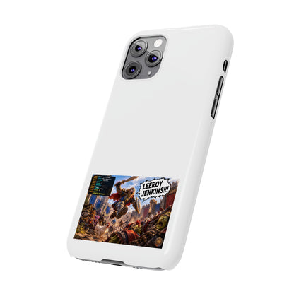 Slim Phone Case — 'Leeroy Jenkins!' Gaming Meme Design