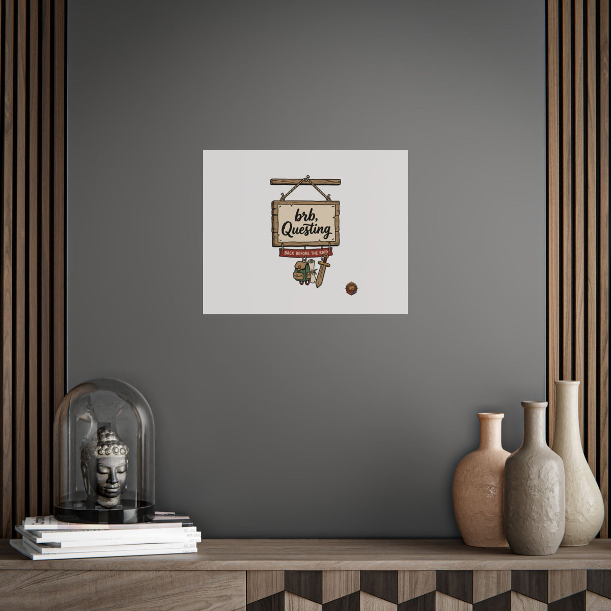 BRB Questing Poster — "Back Before the Raid" RPG Gaming Wall Art