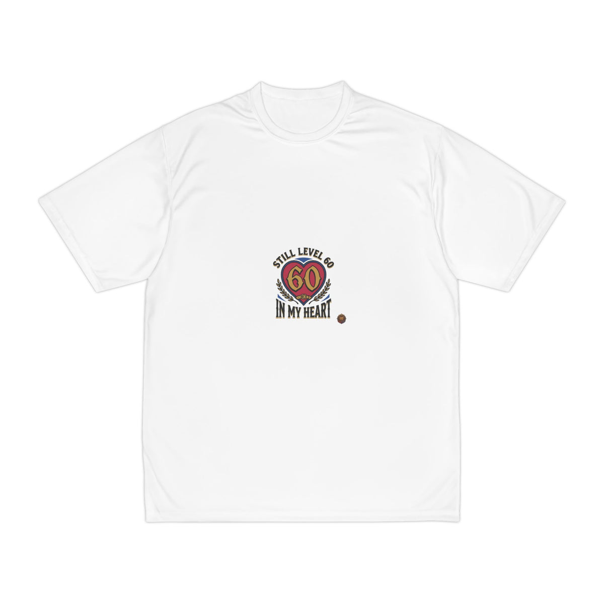 60th Birthday Tee - 'Still Level 60 In My Heart' Men's Performance Shirt