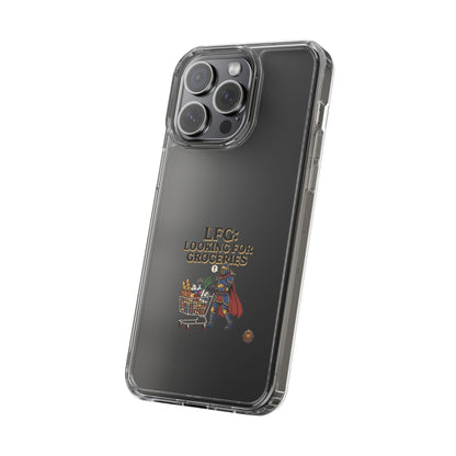 Clear Phone Case — “LFG: Looking For Groceries” Grocery Shopper Design