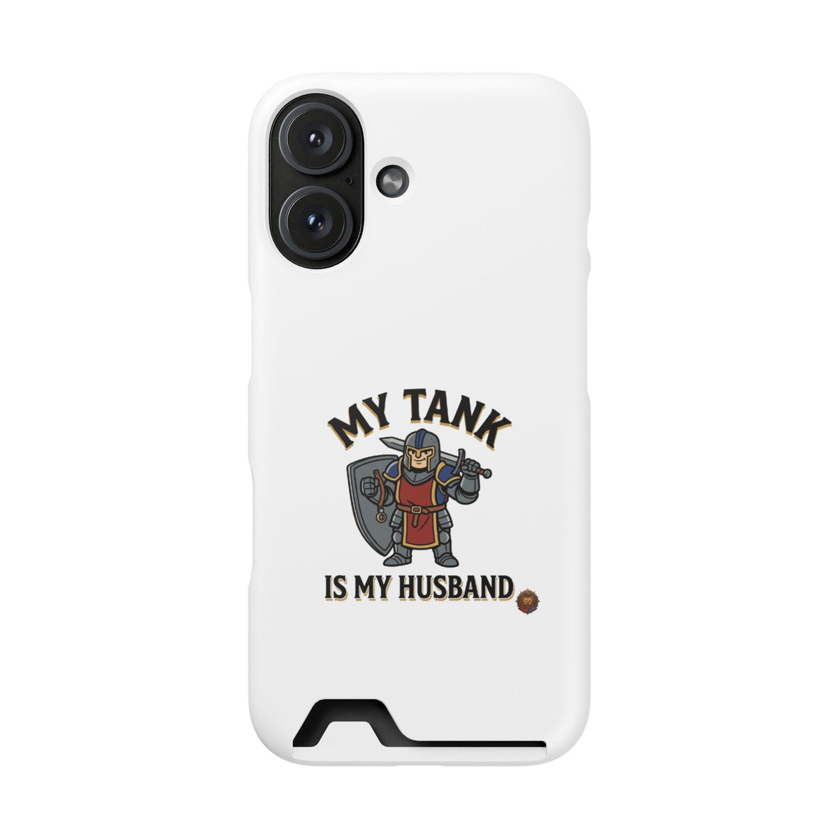 Phone Case with Card Holder — "My Tank Is My Husband" Gamer Military Wallet Case