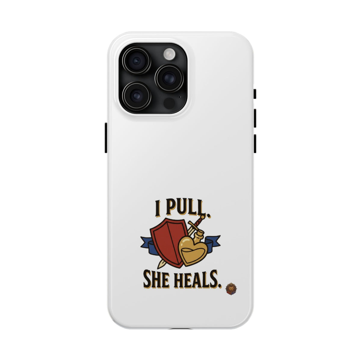 Phone Case — "I Pull, She Heals" RPG Couple Gaming Protective Case