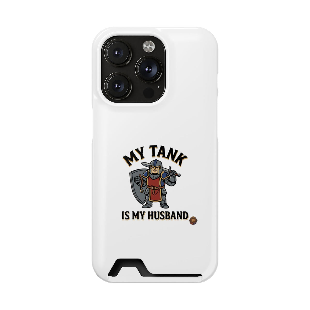 Phone Case with Card Holder — "My Tank Is My Husband" Gamer Military Wallet Case