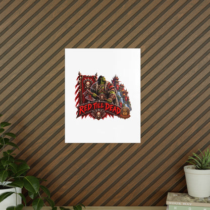 Red Till Dead Orc Warrior Poster