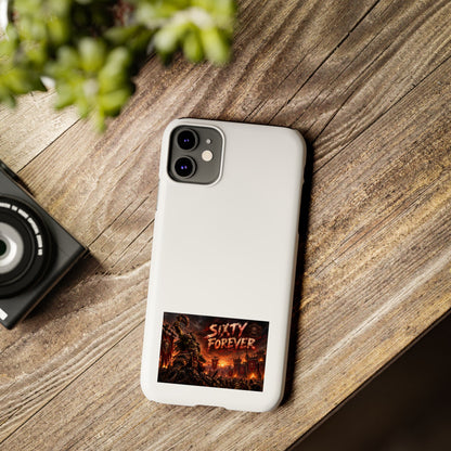 Slim Phone Case — "Sixty Forever" Apocalyptic Artwork