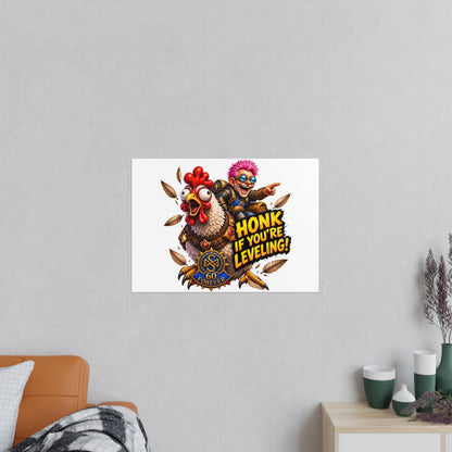 Honk If You're Leveling! Photopaper Poster – Gamer Chicken Art Print