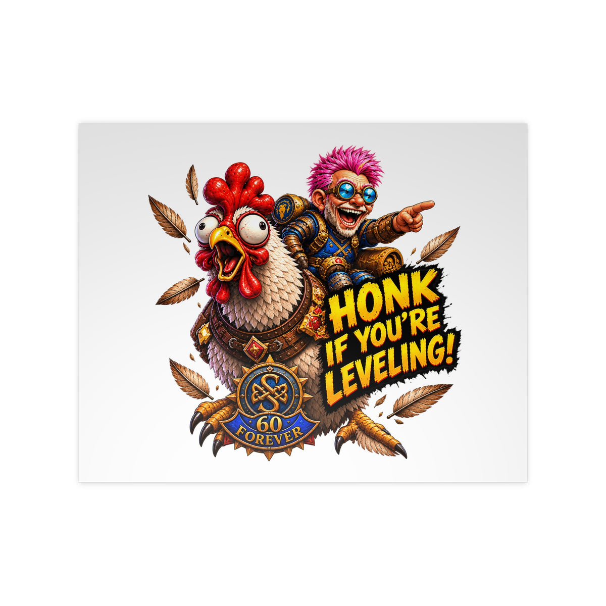 Honk If You're Leveling! Photopaper Poster – Gamer Chicken Art Print