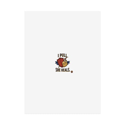 Poster — "I Pull, She Heals" Floral Minimalist Wall Art