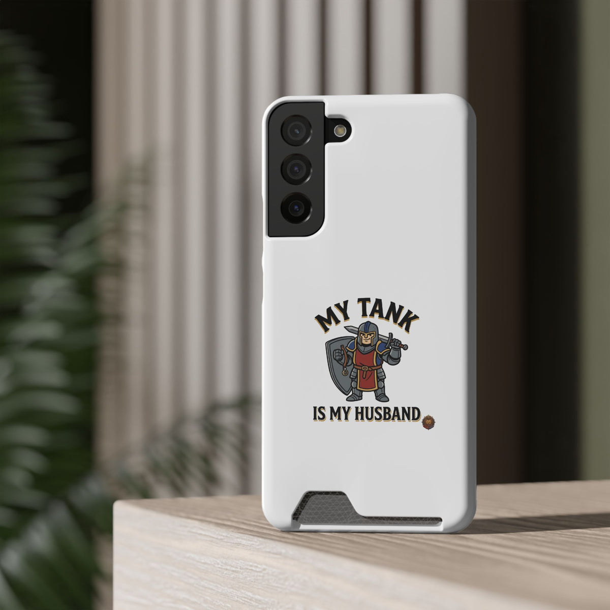 Phone Case with Card Holder — "My Tank Is My Husband" Gamer Military Wallet Case