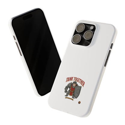 Slim Phone Case — "Tank Together" Medieval Tank Warrior Design