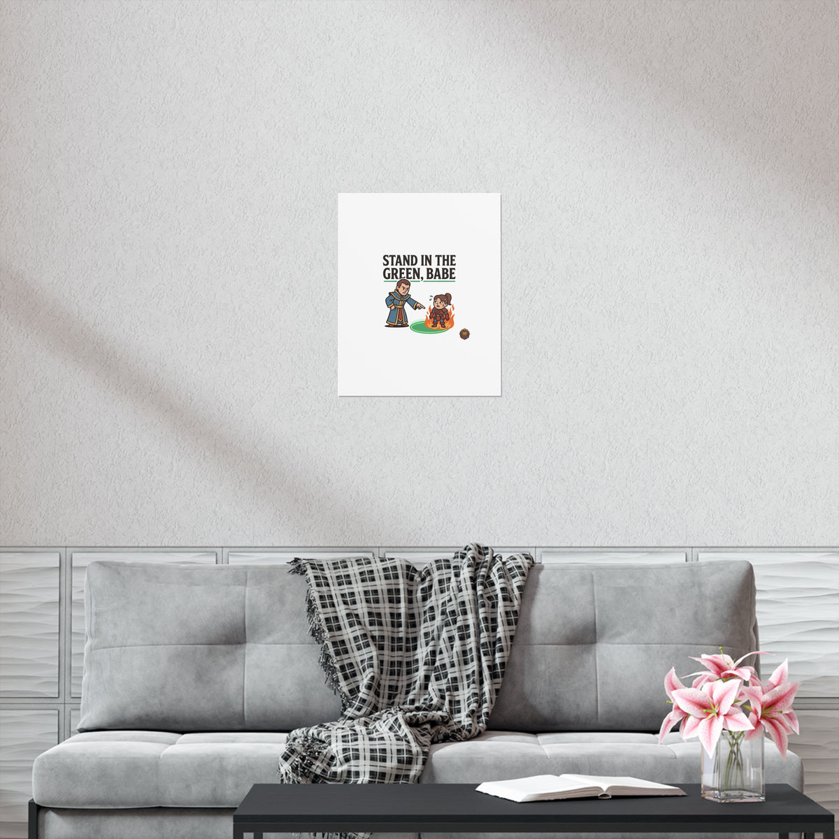 Stand in the Green, Babe Poster — Funny Gamer Spellcasting Art Print