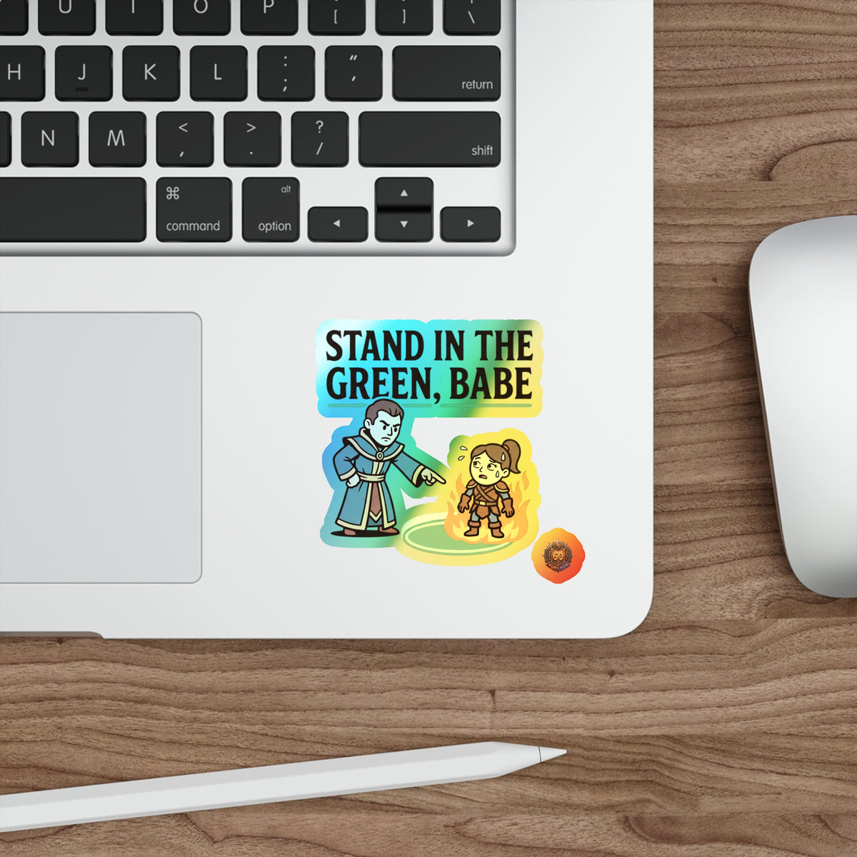 Holographic Die-Cut Sticker — "Stand in the Green, Babe" RPG Spell Sticker