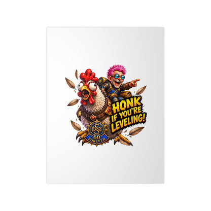 Honk If You're Leveling! Photopaper Poster – Gamer Chicken Art Print