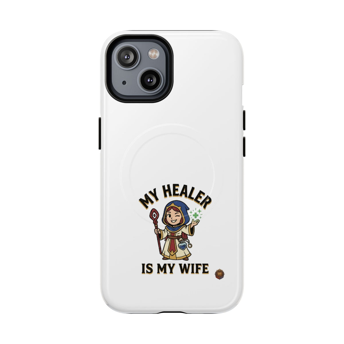 Phone Case — “My Healer Is My Wife” Cute RPG Healer Design, Tough Magnetic Protective Case
