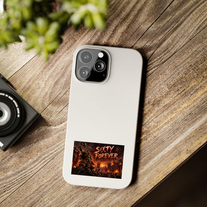 Slim Phone Case — "Sixty Forever" Apocalyptic Artwork