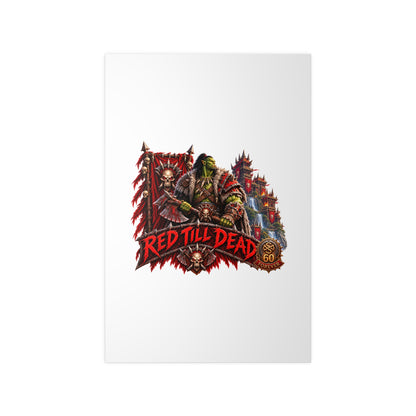 Red Till Dead Orc Warrior Poster