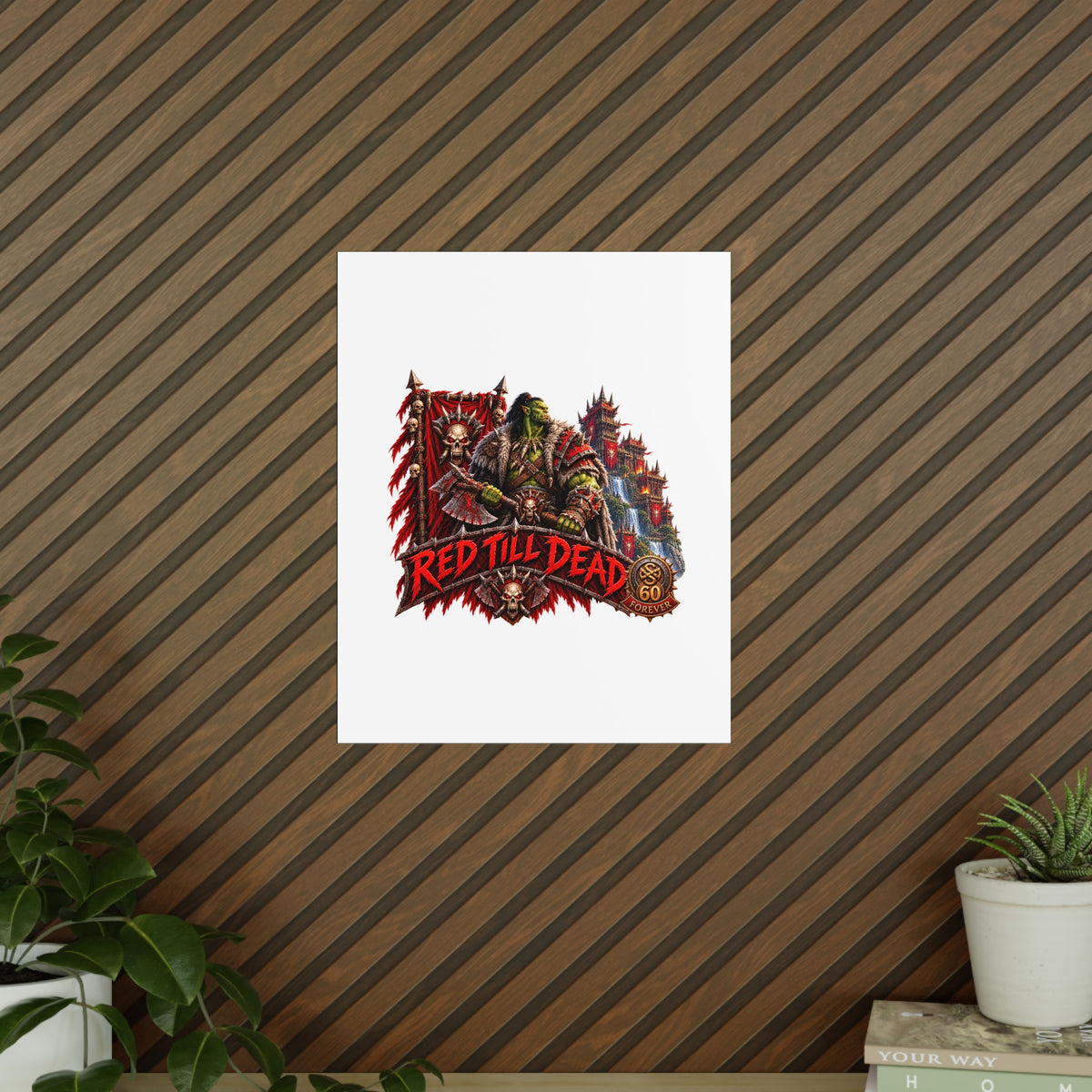 Red Till Dead Orc Warrior Poster