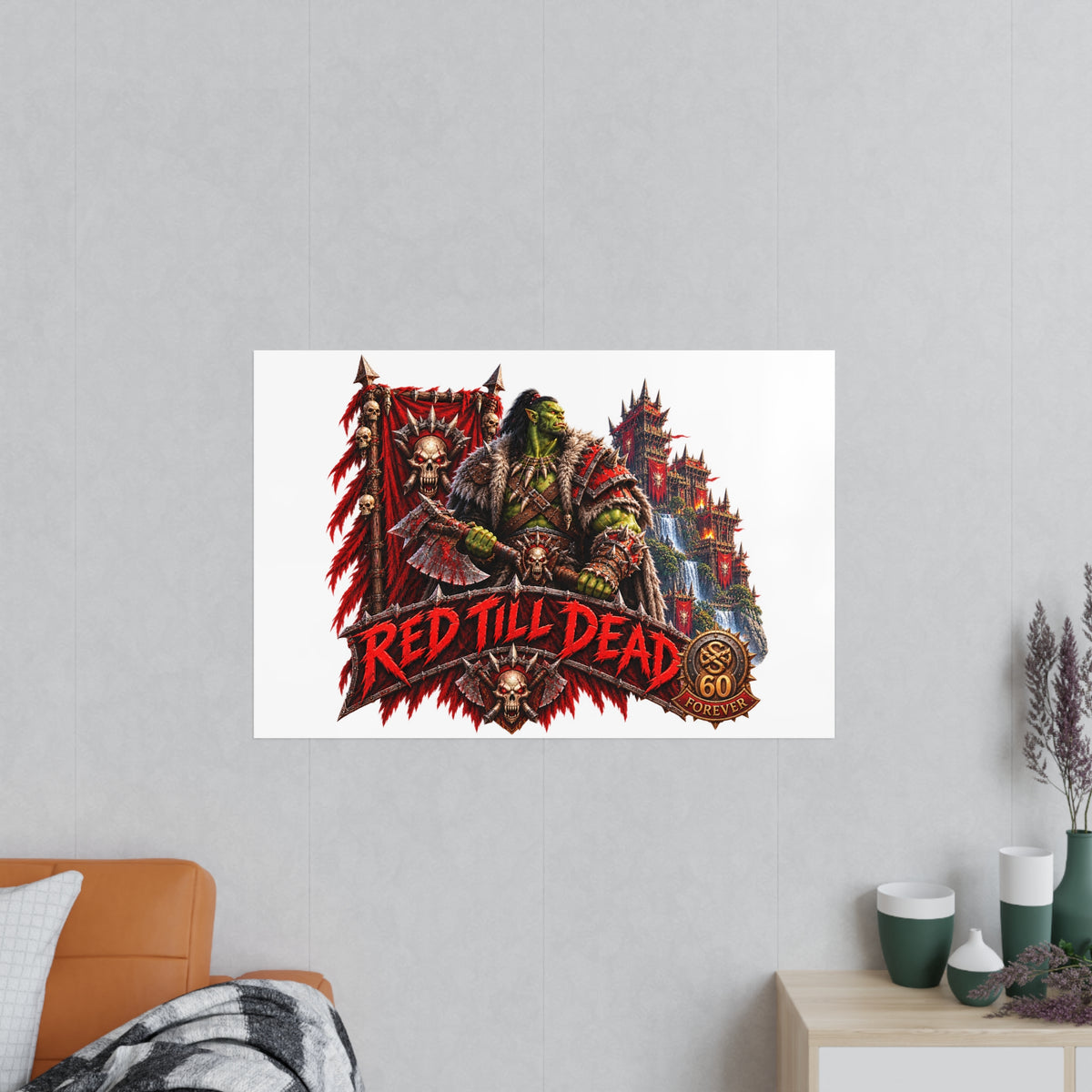 Red Till Dead Orc Warrior Poster