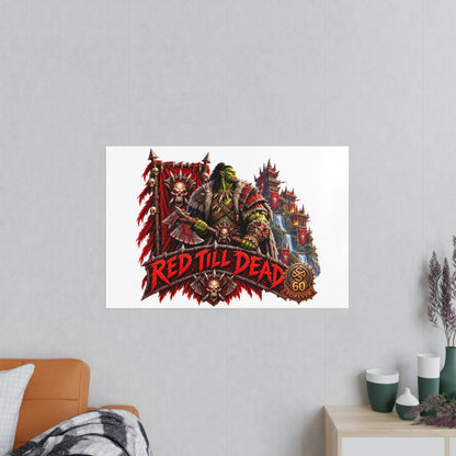 Red Till Dead Orc Warrior Poster