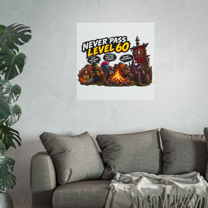 Never Pass Level 60 Fine Art Poster – Funny Gamer 60th Birthday Wall Art