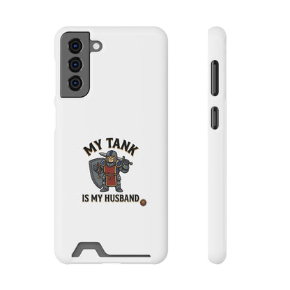Phone Case with Card Holder — "My Tank Is My Husband" Gamer Military Wallet Case
