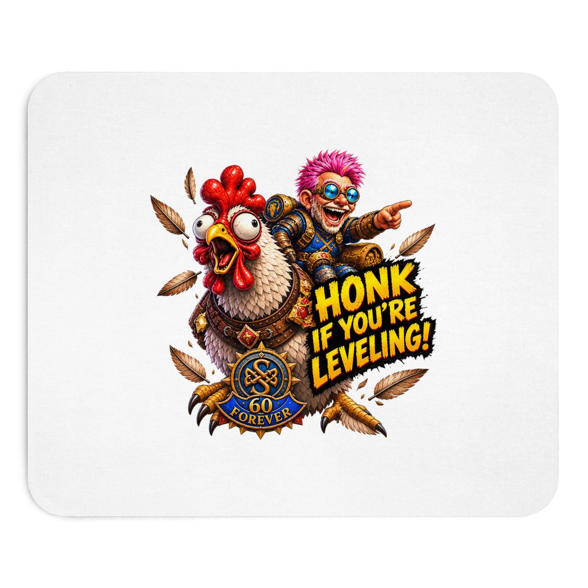 Mouse Pad - "Honk If You're Leveling" Gamer Chicken Design