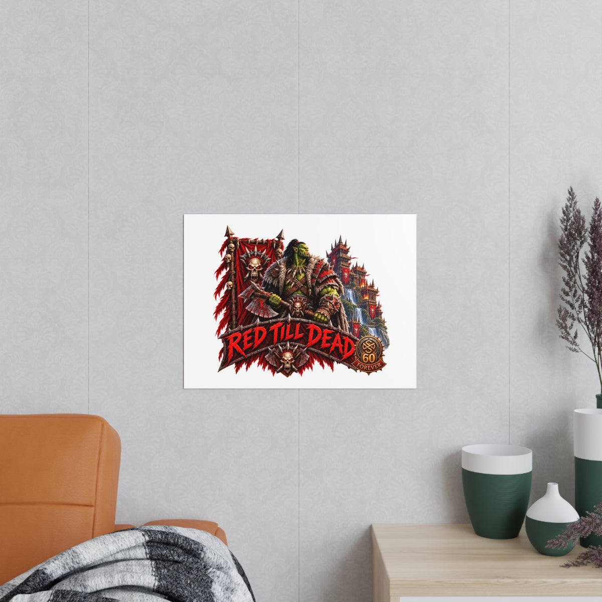 Red Till Dead Orc Warrior Poster