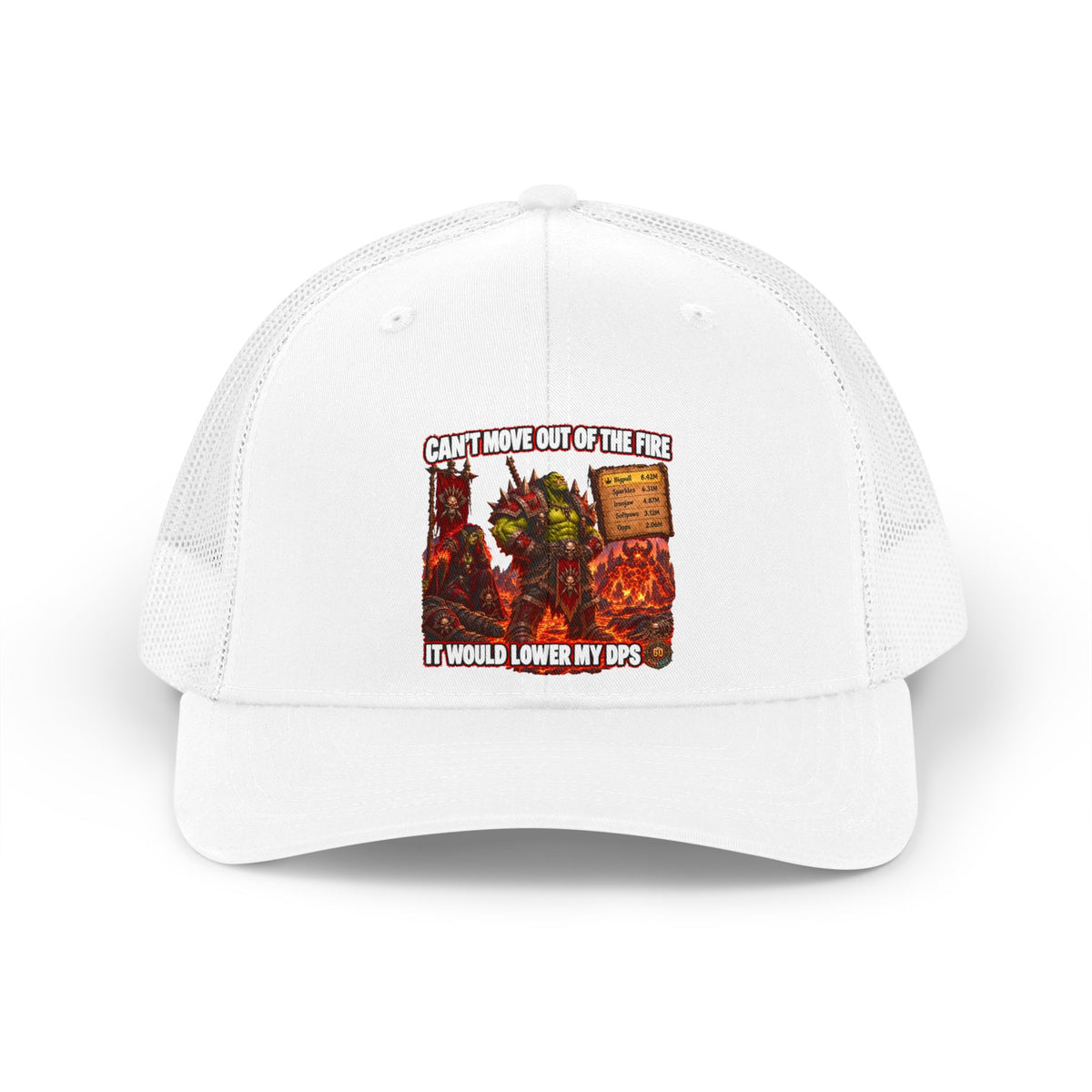Retro Trucker Hat — Funny Gamer Fire Meme: "Can’t Move Out of the Fire, It Would Lower My DPS"