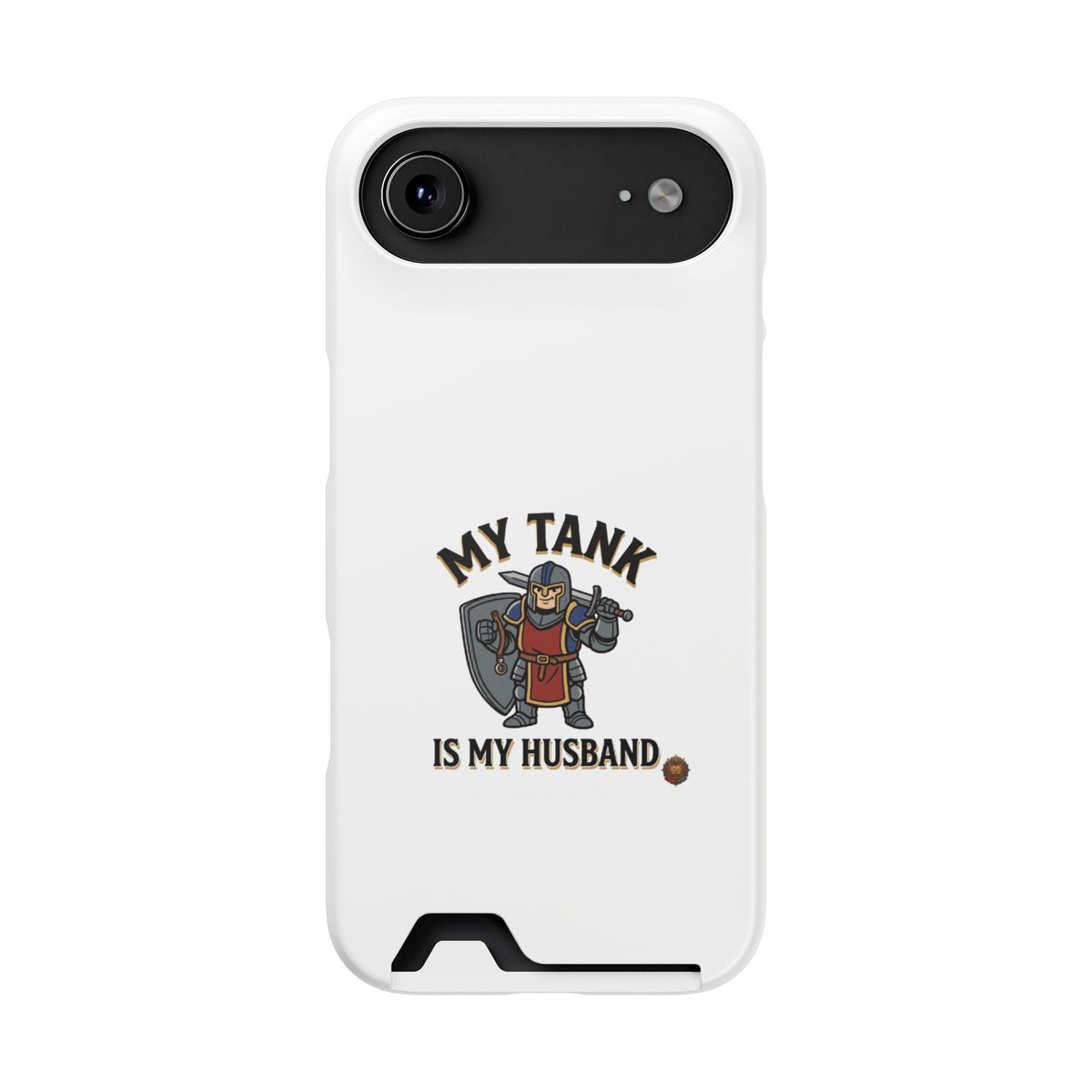 Phone Case with Card Holder — "My Tank Is My Husband" Gamer Military Wallet Case