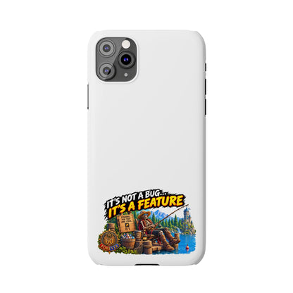 Slim Phone Case — "It's Not a Bug, It's a Feature" Rustic Camping Design
