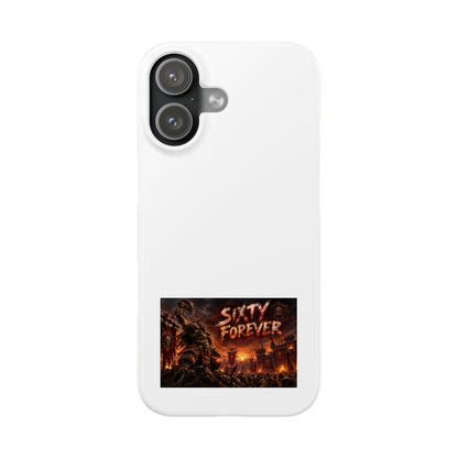 Slim Phone Case — "Sixty Forever" Apocalyptic Artwork
