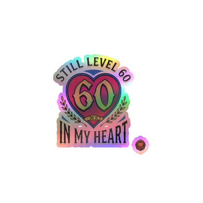 60th Birthday Vinyl Decal — "Still Level 60 In My Heart" Kiss-Cut Sticker