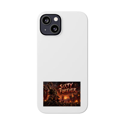 Slim Phone Case — "Sixty Forever" Apocalyptic Artwork