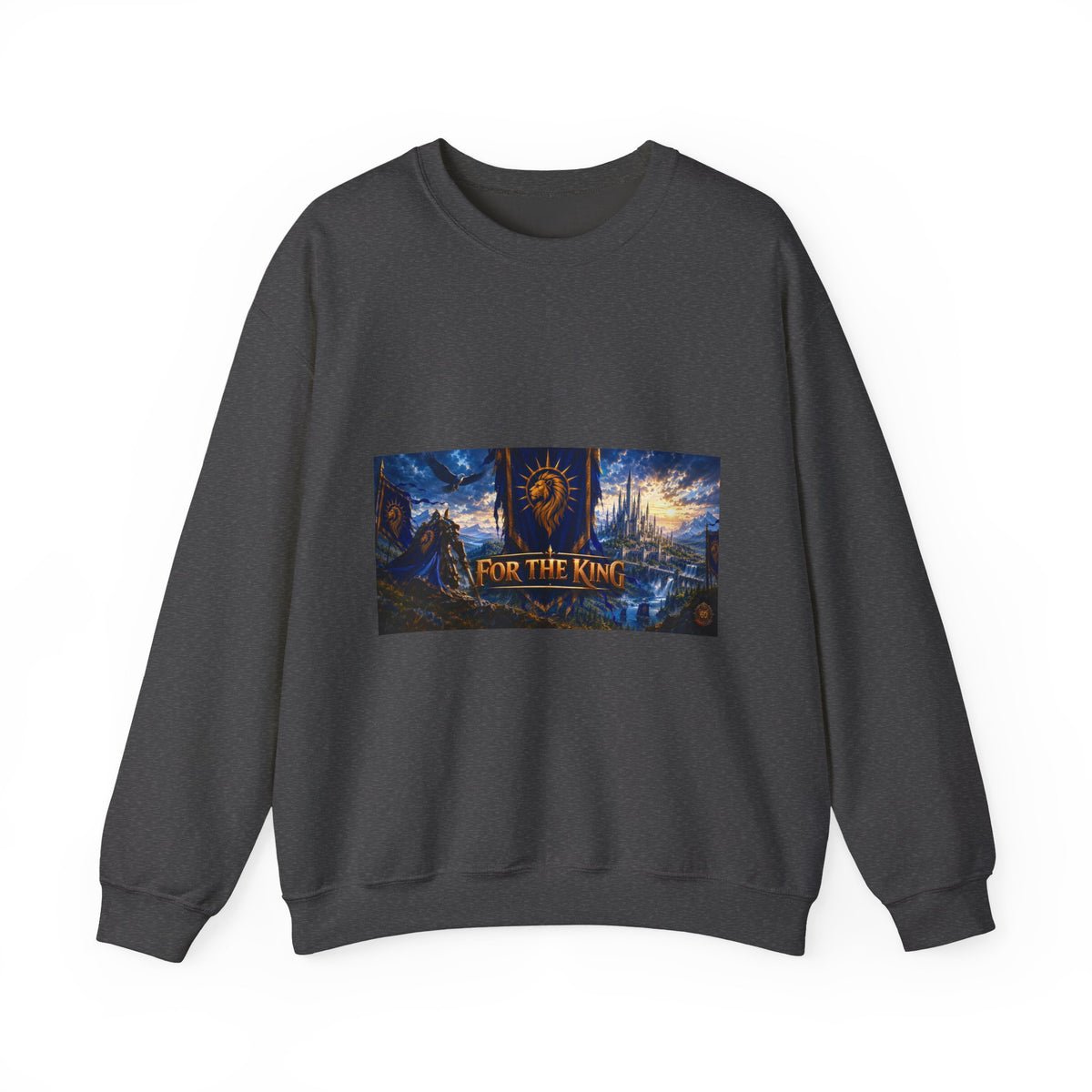 For the King Crewneck Sweatshirt – Medieval Fantasy Gaming Design