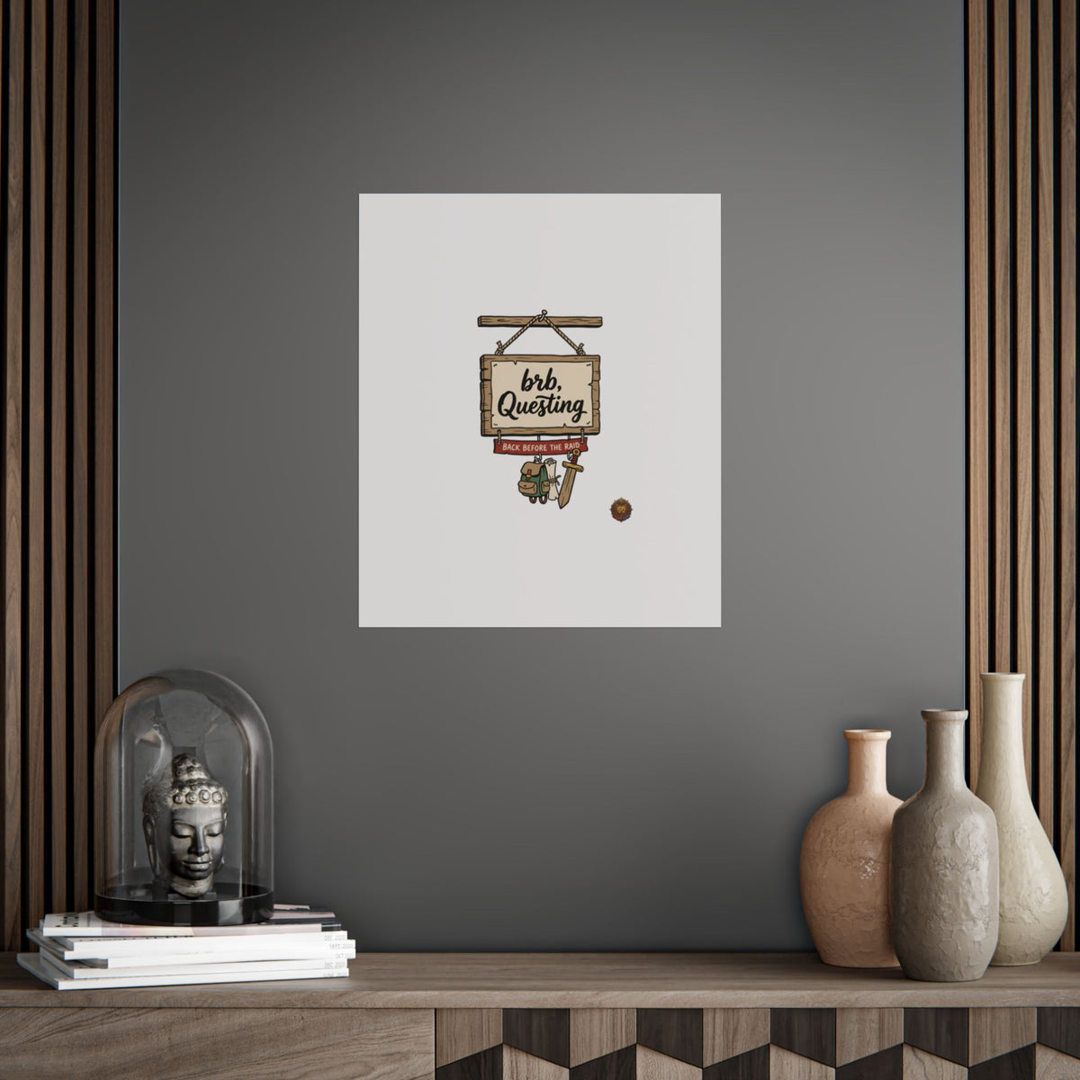 BRB Questing Poster — "Back Before the Raid" RPG Gaming Wall Art