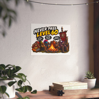 Never Pass Level 60 Fine Art Poster – Funny Gamer 60th Birthday Wall Art