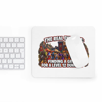 Mouse Pad — "The Real Endgame: Finding a Group for a Level 12 Dungeon" Gaming Desk Mat