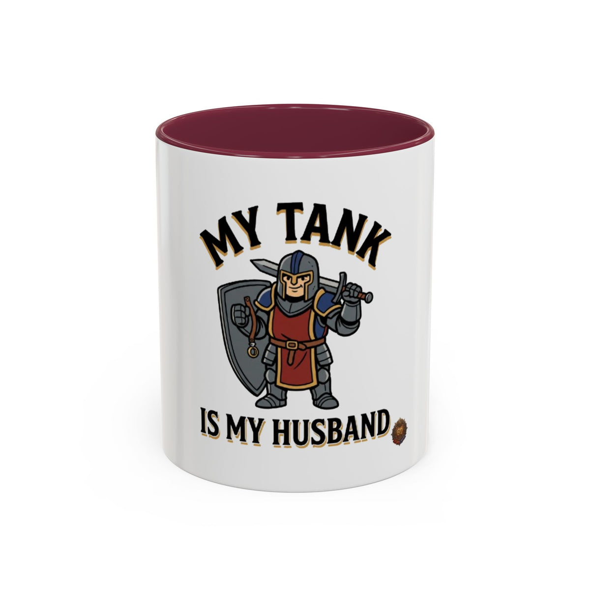 My Tank Is My Husband Coffee Mug — Gamer Tank Role Fantasy Mug (11oz & 15oz)