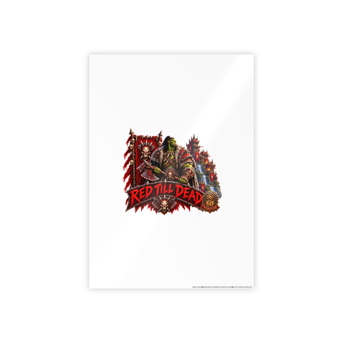 Red Till Dead Gloss Poster — Fantasy Orc Warrior Art Print