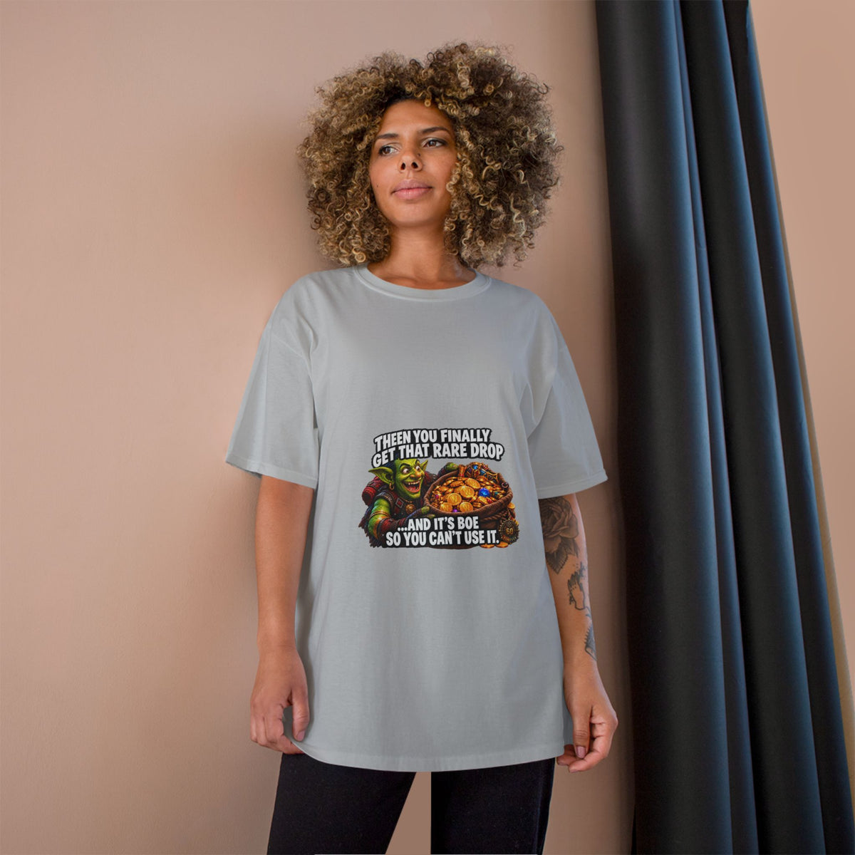 Gamer Meme T-Shirt — "Then You Finally Get That Rare Drop..." Funny RPG Loot Shirt