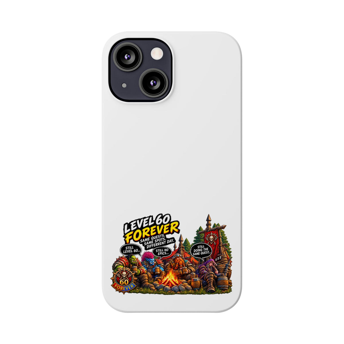 Level 60 Forever Slim Phone Case — Retro RPG Camping Gamer Design