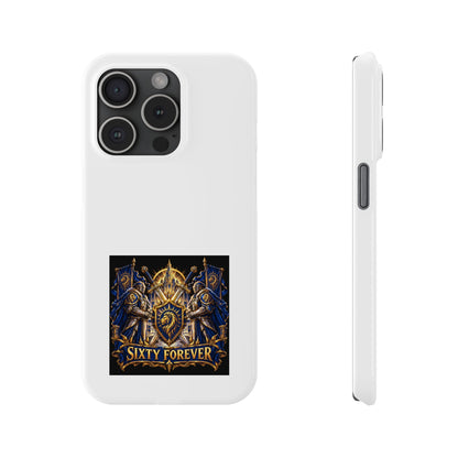 Slim Phone Case — "Sixty Forever" Shield Knight Graphic