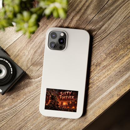 Slim Phone Case — "Sixty Forever" Apocalyptic Artwork