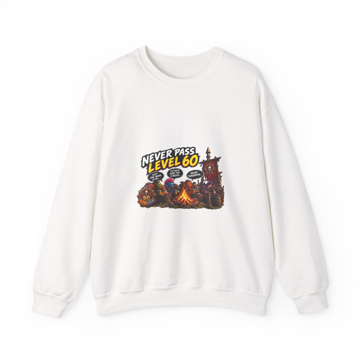 Never Pass Level 60 Crewneck Sweatshirt