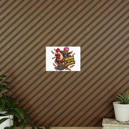 Honk If You're Leveling! Photopaper Poster – Gamer Chicken Art Print