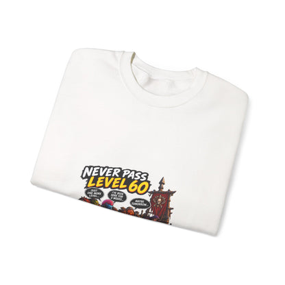 Never Pass Level 60 Crewneck Sweatshirt